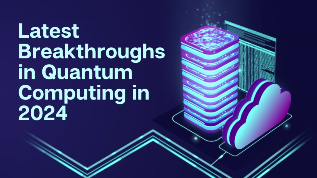 New Developments in Quantum Computing in 2024