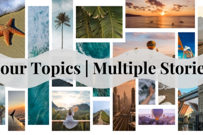 Your Topics Multiple Stories Creates New Opportunities to Connect and Grow