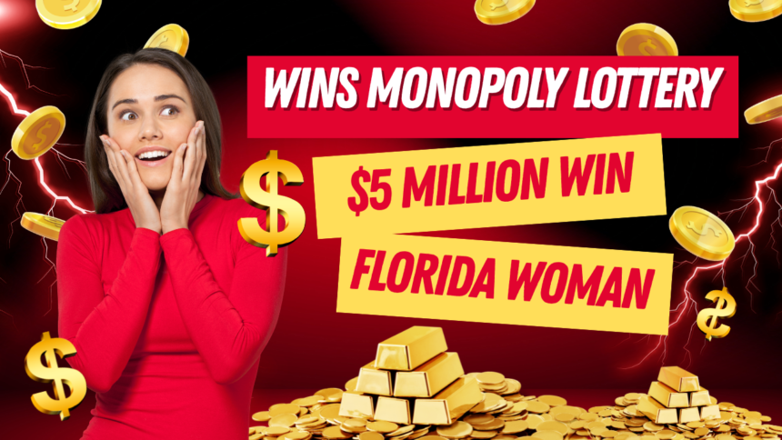 Florida Woman Wins Monopoly Lottery