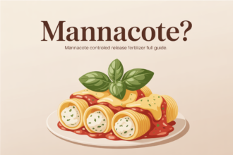 Mannacote Controlled Release Fertilizer Full Guide
