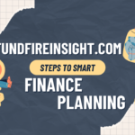 FundFireInsight.com: The Ultimate Hub for Financial Insights, Market Trends & Smart Investment Strategies