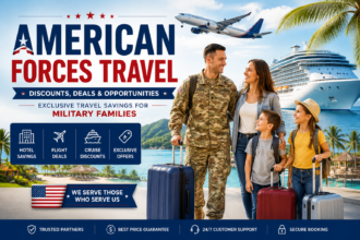 American Forces Travel Explained Discounts Deals and Opportunities