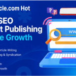UploadArticle.com Hot: The Ultimate Guide to Smart SEO Content Publishing and Online Growth