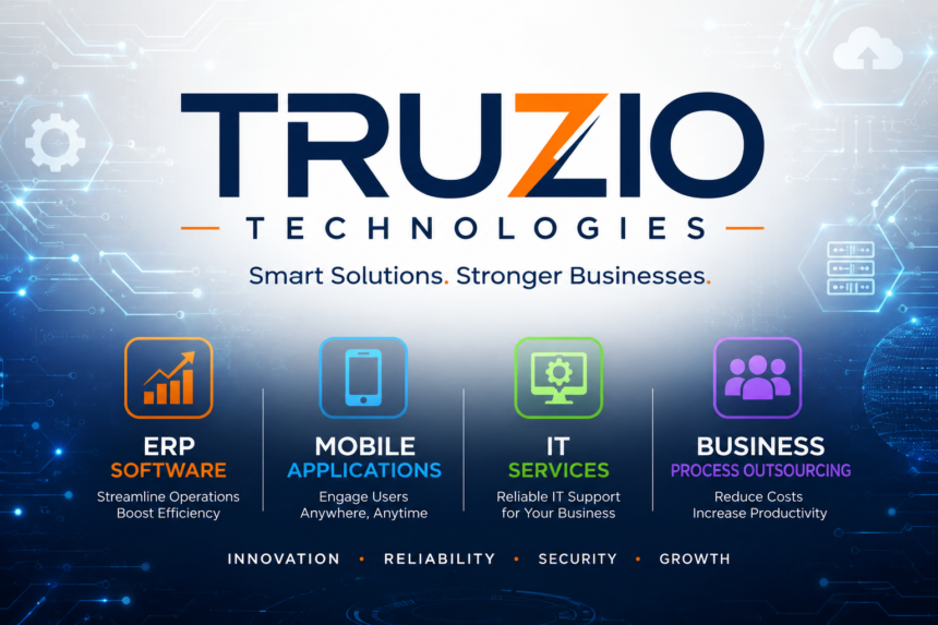 Truzio Technologies: Complete Guide to ERP Software, Mobile Apps and IT Services