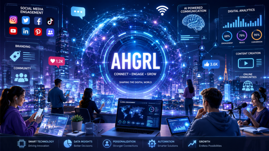Ahgrl: Exploring Its Impact on Today’s Digital World