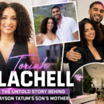Toriah Lachell: The Untold Story Behind Jayson Tatum’s Son’s Mother