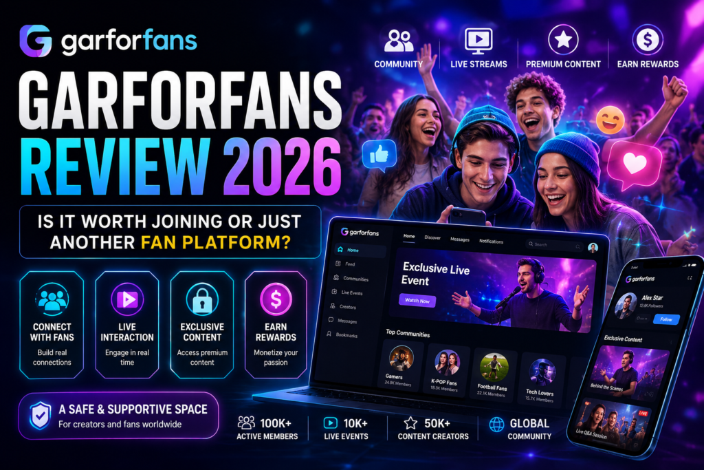 Garforfans Review 2026: Is It Worth Joining or Just Another Fan Platform?